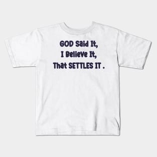 God Said It Kids T-Shirt